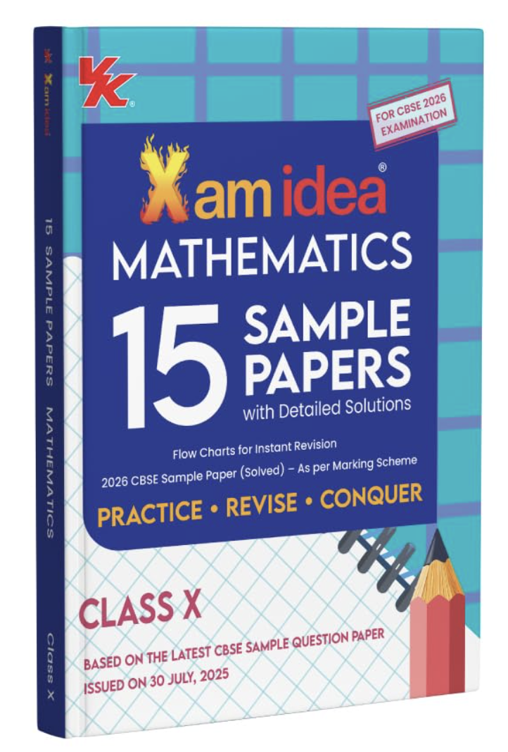 VK Xam Idea MATHEMATICS 15 Sample Papers Class X for CBSE 2026 Examination